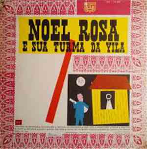 Noel Rosa - Noel Rosa E Sua Turma Da Vila