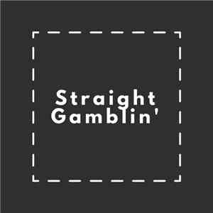 Optms Prme - Straight Gamblin'