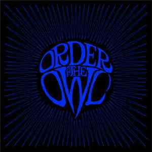 Order Of The Owl - In The Noon Of The After Day