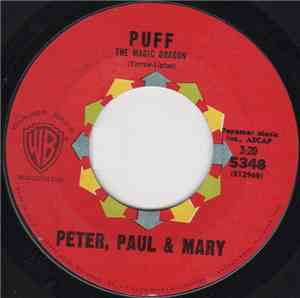Peter, Paul & Mary - Puff The Magic Dragon