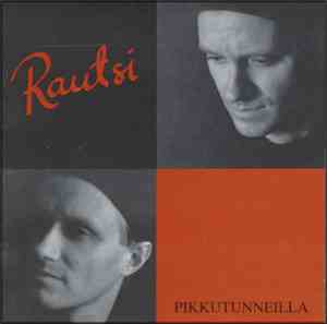 Rautsi - Pikkutunneilla