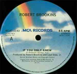 Robert Brookins - If You Only Knew