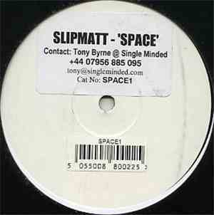 Slipmatt - Space