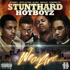 Stunthard Hotboyz - We On Fire