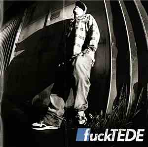 Tede - Fuck Tede / Glam Rap