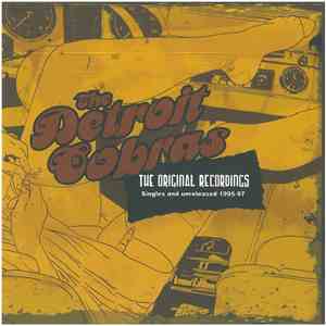 The Detroit Cobras - The Original Recordings - Singles And Unreleased 1995- ...