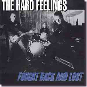 The Hard Feelings - Fought Back And Lost