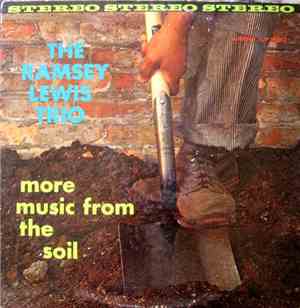 The Ramsey Lewis Trio - More Music From The Soil