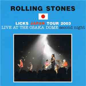 The Rolling Stones - Live At The Osaka Dome: Second Night