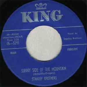 The Stanley Brothers - Sunny Side Of The Mountain / Shenandoah Waltz