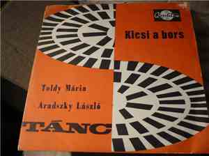 Toldy Mária - Kicsi A Bors / Nem Szeretlek