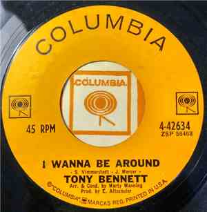 Tony Bennett - I Wanna Be Around / I Will Live My Life For You