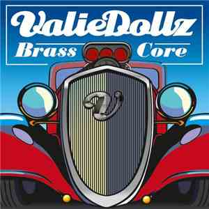 ValieDollz BrassCore Band - BrassCore
