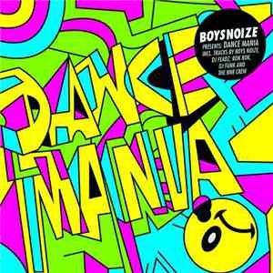 Various - Boysnoize Presents: Dance Mania