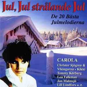 Various - Jul, Jul Strålande Jul - De 20 Bästa Julmelodierna