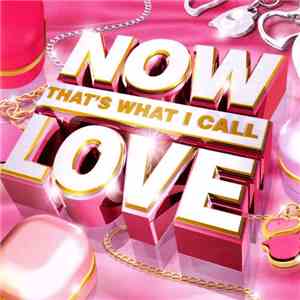 Various - Now That's What I Call Love