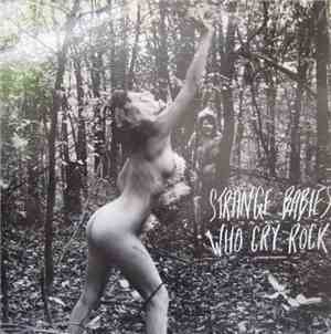 Various - Strange Babies Who Cry Rock - A Detroit Compilation