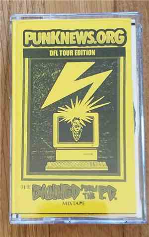 Various - The Punknews.org Banned From The P.C. Mixtape (DFL Tour Edition)