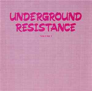 Various - Underground Resistance