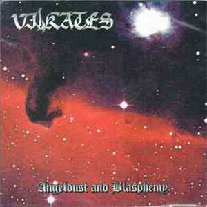 Vilkates - Angeldust And Blasphemy