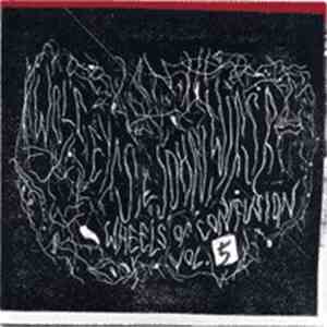 Wolf Eyes With John Wiese - Wheels Of Confusion Vol. 5