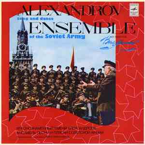 Alexandrov Songs and Dance Ensemble of the Soviet Army - The Call Of A Comm ...