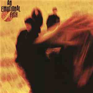 An Emotional Fish - An Emotional Fish