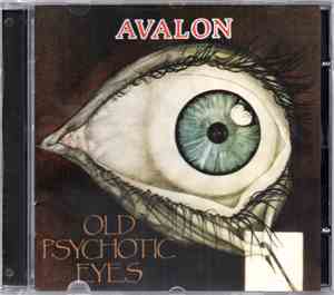 Avalon  - Old Psychotic Eyes