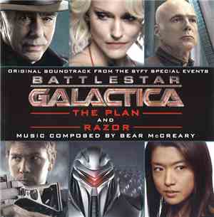 Bear McCreary - Battlestar Galactica: The Plan / Razor