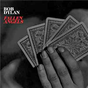 Bob Dylan - Fallen Angels