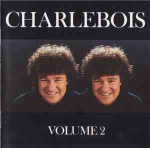 Charlebois - Volume 2