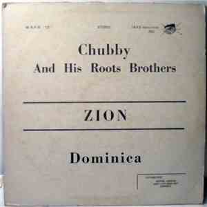 Chubby And His Roots Brothers - Zion