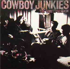 Cowboy Junkies - The Trinity Session