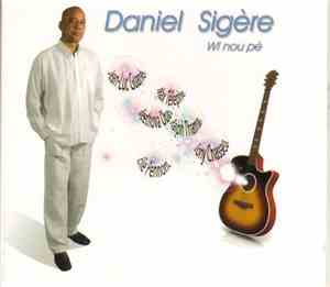 Daniel Sigère - Wi Nou Pé