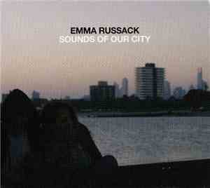 Emma Russack - Sounds Of Our City