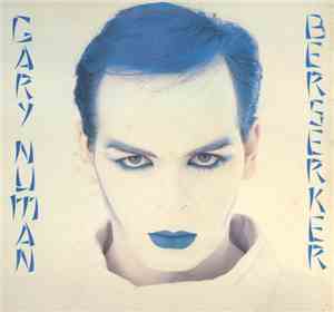 Gary Numan - Berserker