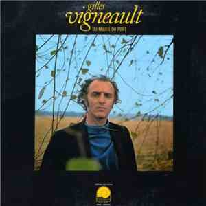 Gilles Vigneault - Du Milieu Du Pont