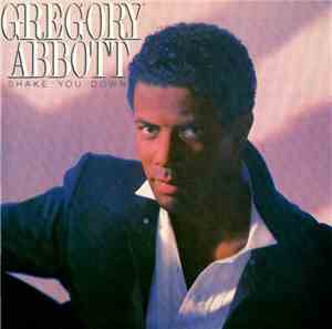 Gregory Abbott - Shake You Down