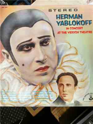 Herman Yablokoff - Herman Yablokoff In Concert At The Yiddish Theatre