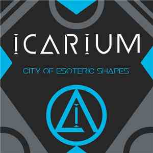 Icarium - City Of Esoteric Shapes