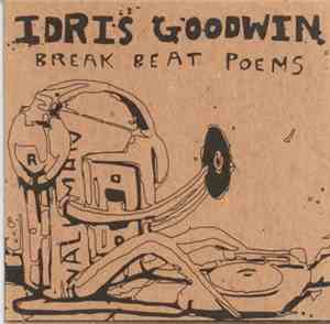 Idris Goodwin - Break Beat Poems