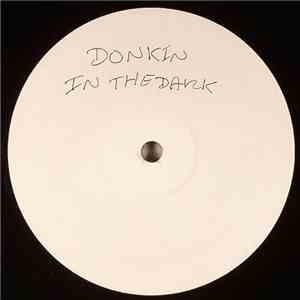 Ignostikz Vs. The White - Donkin' In The Dark