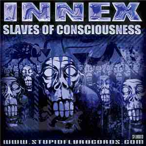 Innex - Slaves Of Consciousness