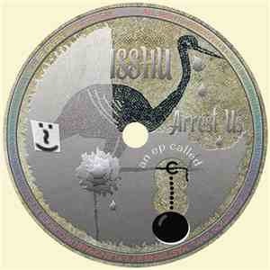 ISSHU - Arrest Us