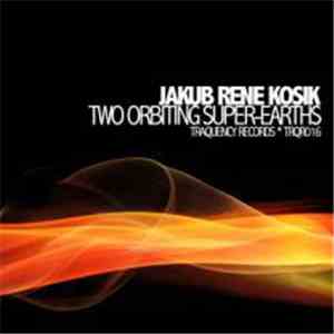 Jakub Rene Kosik - Two Orbiting Super-Erths