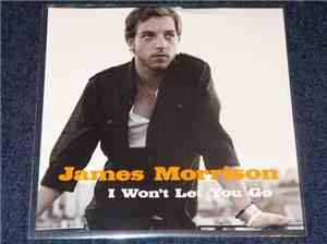 James Morrison  - I Won't Let You Go