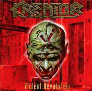Kreator - Violent Revolution