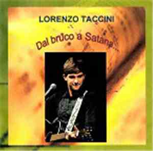 Lorenzo Taccini - Dal bruco a Satana...