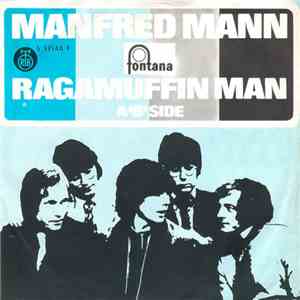 Manfred Mann - Ragamuffin Man / A 