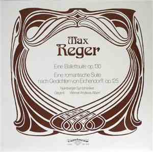 Max Reger, Nürnberger Symphoniker, Werner Andreas Albert - Ballet Suite Op. ...